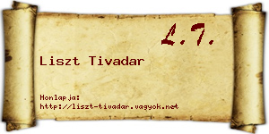 Liszt Tivadar névjegykártya